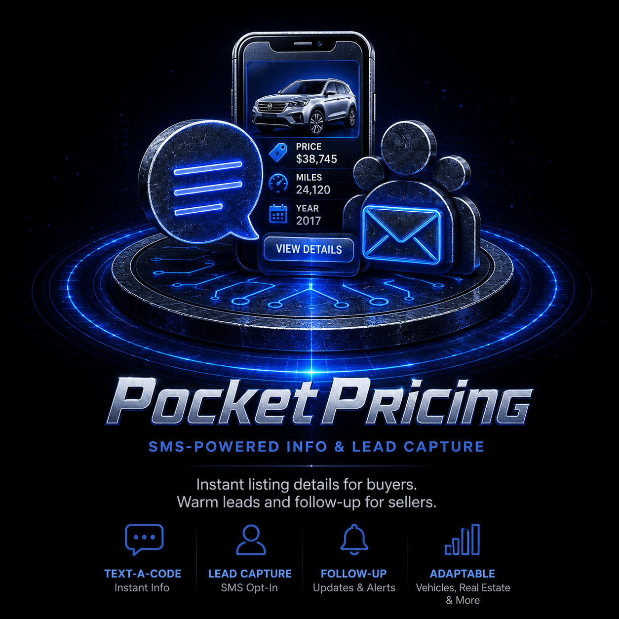 PocketPricing — SMS-powered info and lead capture. Instant listing details for buyers, warm leads and follow-up for sellers. Features text-a-code, lead capture, follow-up alerts, and adaptable use across vehicles, real estate, and more.